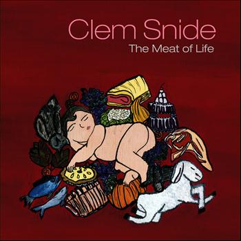 Clem Snide - The Meat of Life