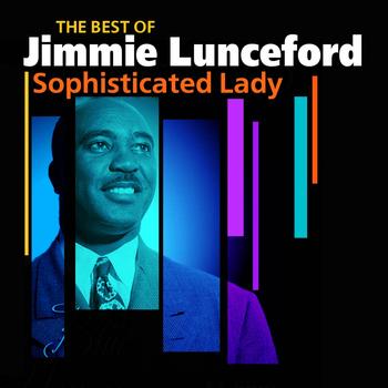 Jimmie Lunceford - Sophisticated Lady (The Very Best Of)
