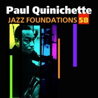 Paul Quinichette - Jazz Foundations Vol. 58