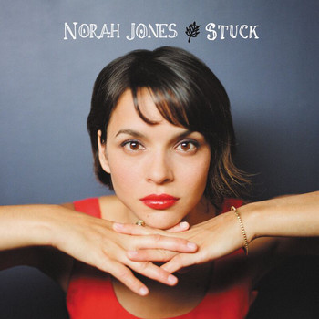 Norah Jones - Stuck