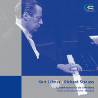 Kurt Leimer - Kurt Leimer & Richard Strauss: Piano Concertos for the Left Hand
