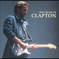 Eric Clapton - The Cream Of Clapton
