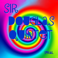 Sir Douglas Quintet - Spiral