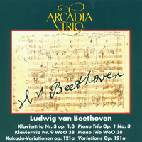 Arcadia Trio - Ludwig van Beethoven: Klaviertrios