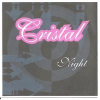 Cristal - Night