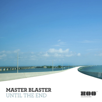Master Blaster - Until The End
