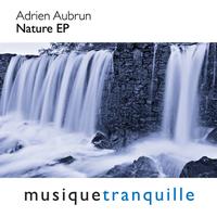 Adrien Aubrun - Nature EP