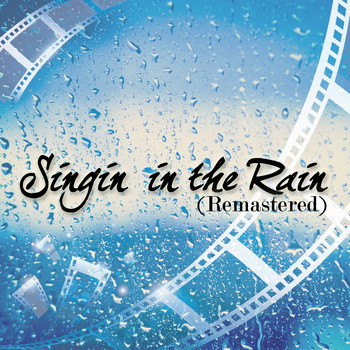 Various Artists - Singin' in the Rain (Remastered)