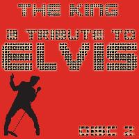 The King - A Tribute To Elvis Presley Vol 2