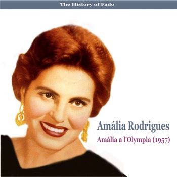 Amalia Rodrigues - The Music of Portugal / Amália a l'Olympia (1957)