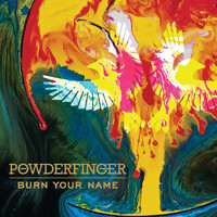 Powderfinger - Burn Your Name