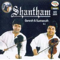 Ganesh & Kumaresh - Shantham