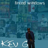 Kev G - Tinted Windows