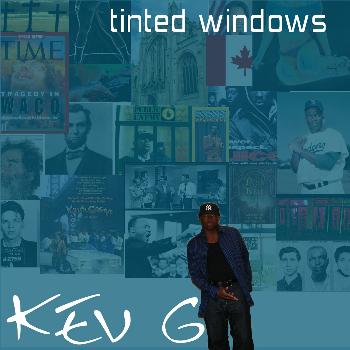Kev G - Tinted Windows