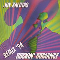 Joy Salinas - Rockin' Romance ('94 Remix)