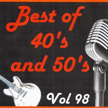 Various Artists - Best of 40's and 50's, Vol. 98