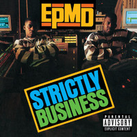 EPMD - Strictly Business (Explicit)