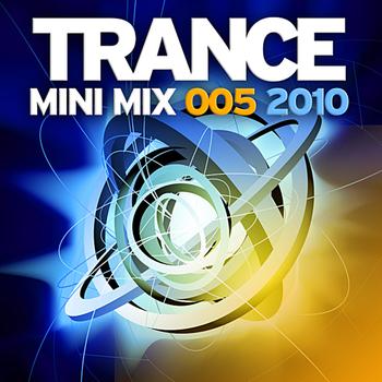 Various Artists - Trance Mini Mix 005 - 2010