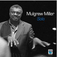 Mulgrew Miller - Mulgrew Miller Solo