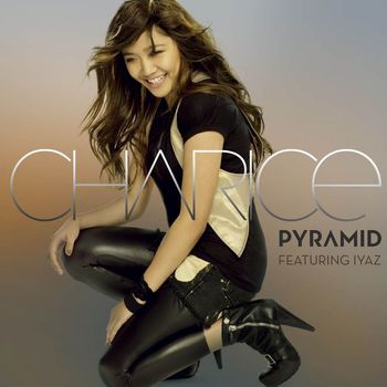Charice - Pyramid