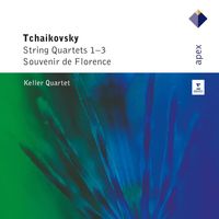 Keller Quartett - Tchaikovsky : String Quartets 1-3 & Souvenir de Florence (APEX)