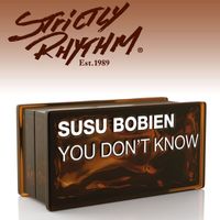 Susu Bobien - You Don't Know (MuthaFunkaz Mixes)