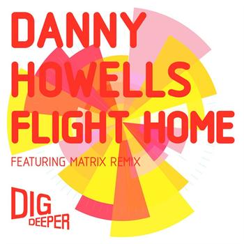 Danny Howells - Flight Home