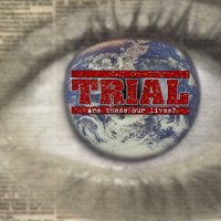 Trial - Are These Our Lives?