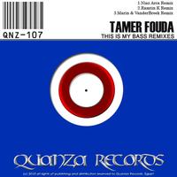 Tamer Fouda - This Is My Bass Remixes