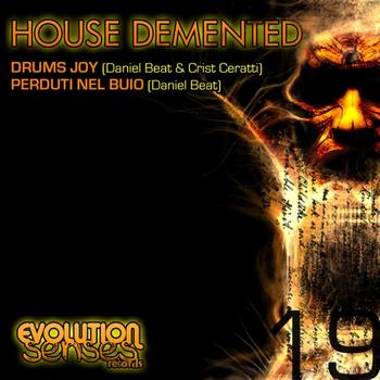 Daniel Beat - HOUSE DEMENTED