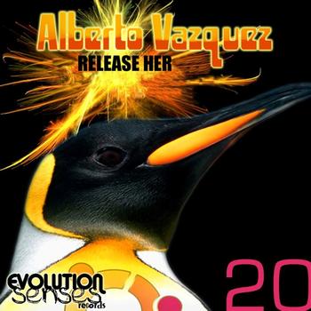 Alberto Vazquez - Release Her