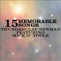 Thunderclap Newman Featuring Mick O' Toole - 15 Memorable Songs
