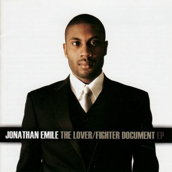 Jonathan Emile - The Lover / Fighter Document
