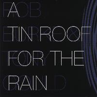Robert Burke - A Tin Roof for the Rain