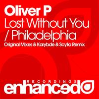 Oliver P - Lost Without You