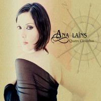 Ana Laíns - Quatro Caminhos
