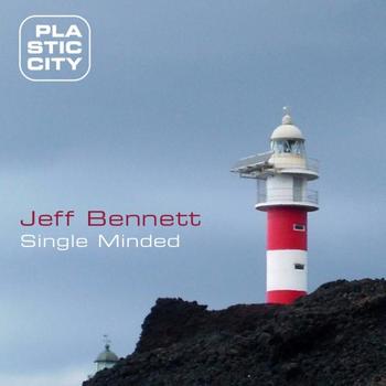 Jeff Bennett - Single Minded