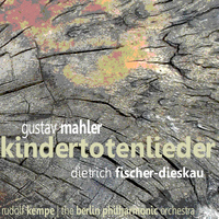 Dietrich Fischer-Dieskau - Mahler: Kindertotenlieder