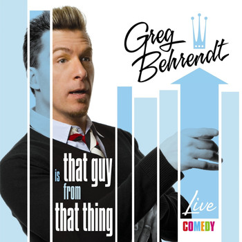 Greg Behrendt - That Guy from that Thing
