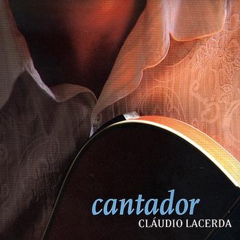 Cláudio Lacerda - Cantador