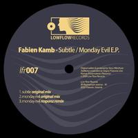 Fabien Kamb - Subtle / Monday Evil EP