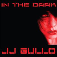 JJ Gullo - In The Dark