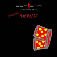 Corona Dj - Presents Down