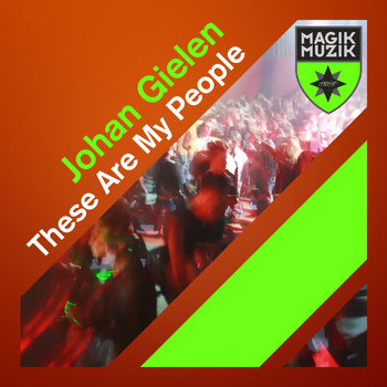 Johan Gielen - These Are My People