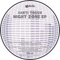 Santi Touch - Night Zone EP
