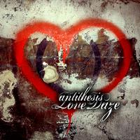 Antithesis - Love Daze