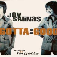 Joy Salinas - Gotta Be Good