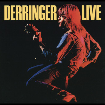 Rick Derringer - Derringer Live