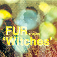 Fur - Witches