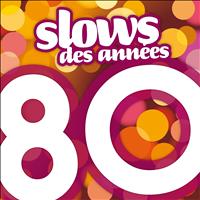 Génération 80 - Slows Des Années 80